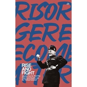 Rise and Fight | Benito Mussolini (ISBN: 9798892520492)