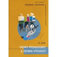 Všeobecná pedagogika pre 5. ročník konzervatória - 2. diel - Mária Strenáčiková