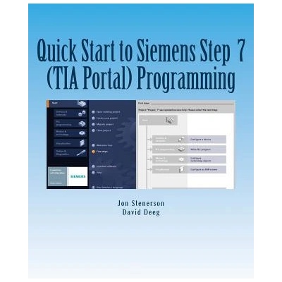Quick Start to Programming in Siemens Step 7 (TIA Portal) | Jon Stenerson, David Deeg