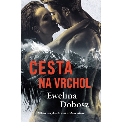 Cesta na vrchol - Dobosz Ewelina