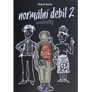 Normální debil 2