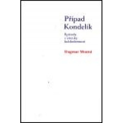 Případ Kondelík - Dagmar Mocná
