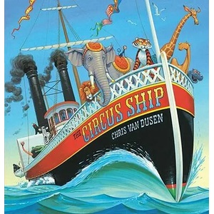 Circus Ship | Chris Van Dusen (ISBN: 9780763630904)