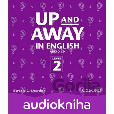 Up and Away in English 2: CD - Terence G. Crowther