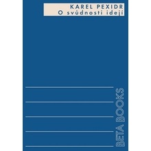 O svůdnosti idejí - Karel Pexidr