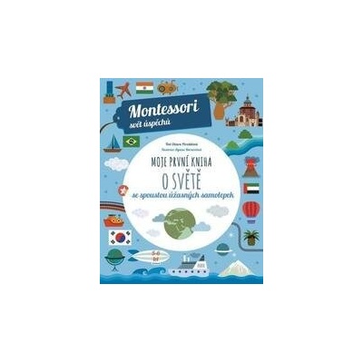 Moje první kniha o světě - Agnese Baruzzi (ilustrátor), Chiara Piroddi