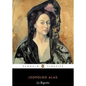 La Regenta | Leopoldo Alas (ISBN: 9780140443462)