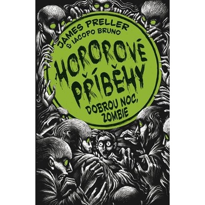 Hororové příběhy 3 - Dobrou noc, zombie