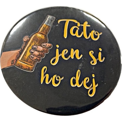 Button s otvírákem magnet "pro tátu"