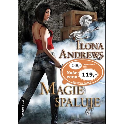 Magie spaluje - Ilona Andrews