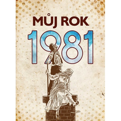 Můj rok 1981 - Kateřina Komárková