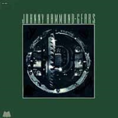 HAMMOND JOHNNY: GEARS LP