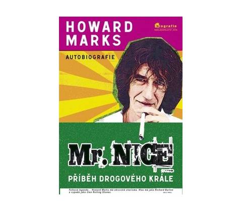 Mr. Nice - Howard Marks
