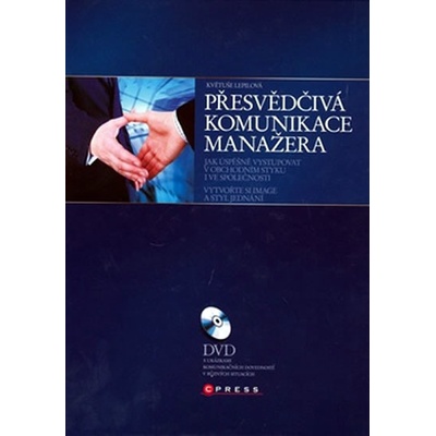 Přesvědčivá komunikace manažera