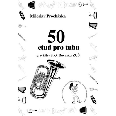 50 etud pro tubu B Miloslav Procházka