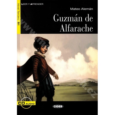Guzmán de Alfarache zjednodušené čítanie B1 ve španielčine vr. CD