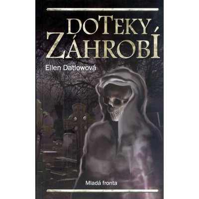 Doteky záhrobí - Ellen Sue Datlow