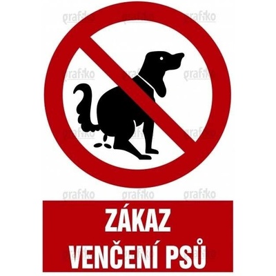 Grafiko | Zákaz venčení psů - Text obrázku Zákaz venčení psů, Materiál Plast, Rozměr 297x210mm