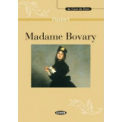 Au Coeur du Texte Madame Bovary - Livre + CD - Gustave Flaubert