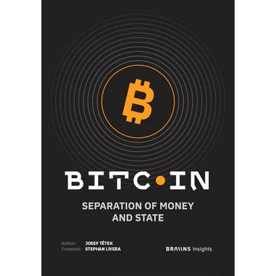 Bitcoin: Separation of Money and State