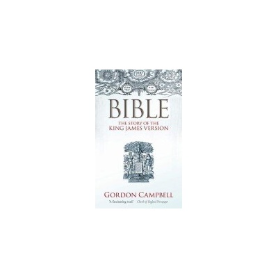 Bible - Campbell, Gordon (Professor of Renaissance Studies, Leicester University)