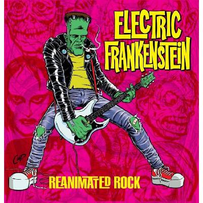 Electric Frankenstein - Reanimated Rock (LP) (0760137169895)