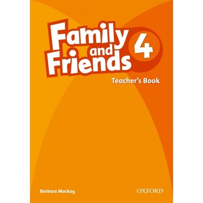 Family and Friends 4 Teacher´s Book - B. Mackay