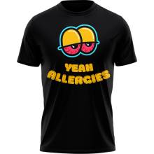 MemeMerch tričko Yeah Allergies