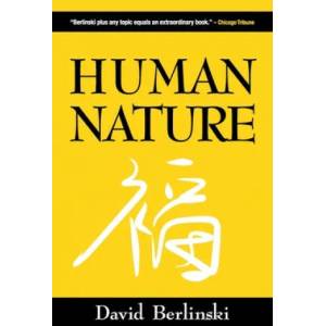 Human Nature | DAVID BERLINSKI (ISBN: 9781936599714)