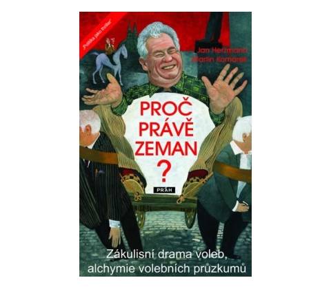 Proč právě Zeman?