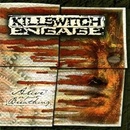 Hudba KILLSWITCH ENGAGE: ALIVE OR JUST BREATHING CD