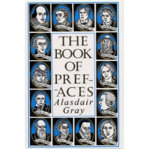 Book of Prefaces | Alasdair Gray (ISBN: 9780747559122)