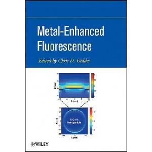 Metal-Enhanced Fluorescence | Chris D. Geddes (ISBN: 9780470228388)