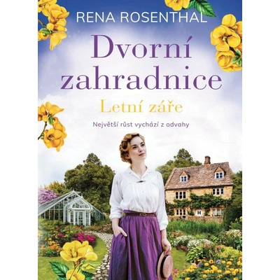 Dvorní zahradnice: Letní záře