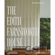 The Edith Farnsworth House Architecture Preservation Culture