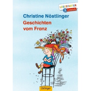 Geschichten vom Franz | Christine Nöstlinger, Erhard Dietl (ISBN: 9783789112850)