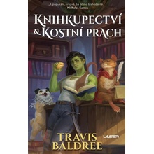 Knihkupectví a kostní prach - Travis Baldree