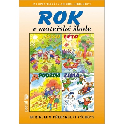 Rok v mateřské škole - Eva Opravilová; Vladimíra Gebhartová