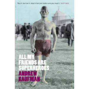 All My Friends are Superheroes (2006)