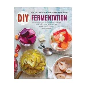 DIY Fermentation | Rockridge Press (ISBN: 9781623155285)
