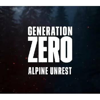 Generation Zero - Alpine Unrest