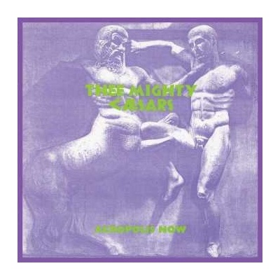 Thee Mighty Caesars - Acropolis Now LP