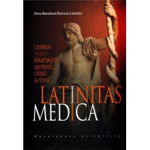 Latinitas medica - Marta Severová, Dana Svobodová, Elena Marečková, Hana Reichová, František Šimon