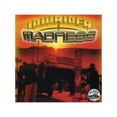 V/A - Lowrider Madness CD