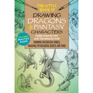 Little Book of Drawing Dragons & Fantasy Characters | Michael Dobrzycki (ISBN: 9781633228061)