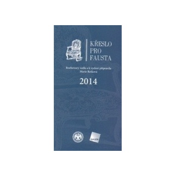 Křeslo pro Fausta 2014