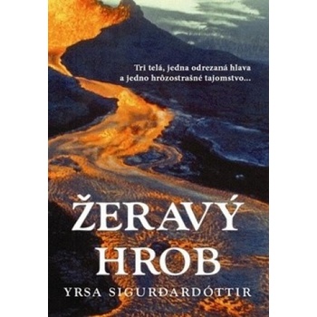 Žeravý hrob - Yrsa Sigurdardóttir