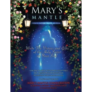 Mary's Mantle Consecration | Christine Watkins, Laura Dayton (ISBN: 9781947701083)