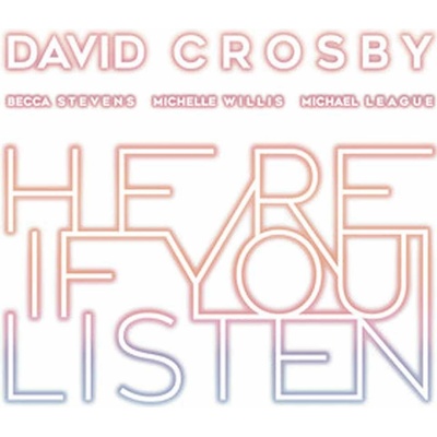 David Crosby - Here If You Listen CD