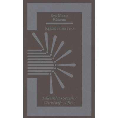 Křížeček na čelo - Eva Marie Růžena